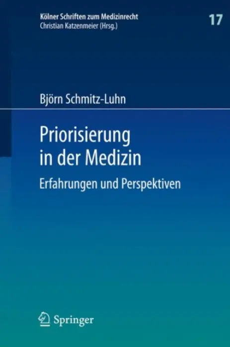 Priorisierung in der Medizin - Schmitz-Luhn, Bjorn