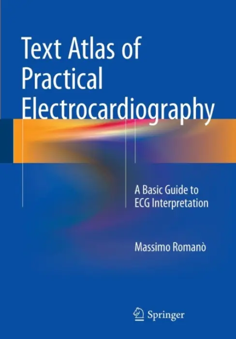 Text Atlas of Practical Electrocardiography - Romano, Massimo
