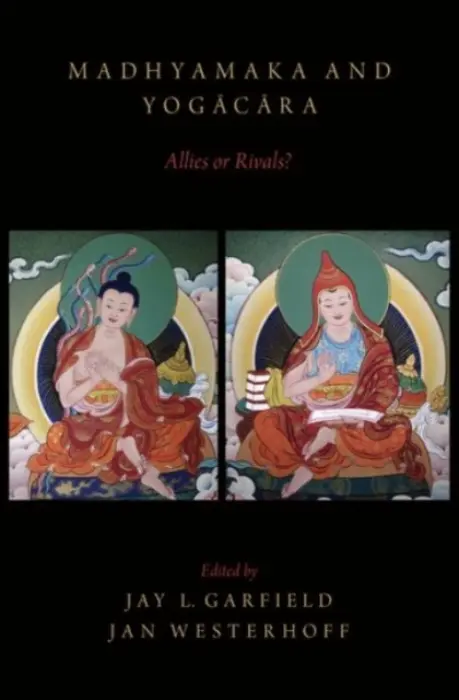 Madhyamaka and Yogacara