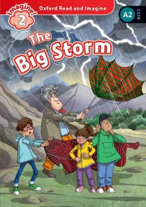 Oxford Read and Imagine: Level 2:: The Big Storm - Shipton, Paul