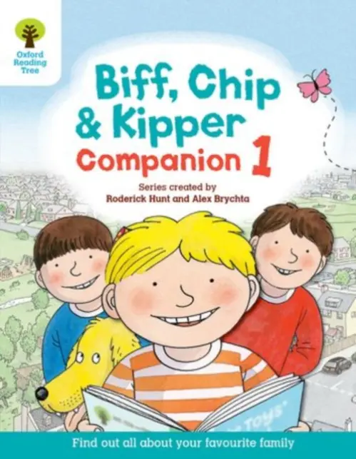 Oxford Reading Tree: Biff, Chip and Kipper Companion 1 - Hunt, Roderick