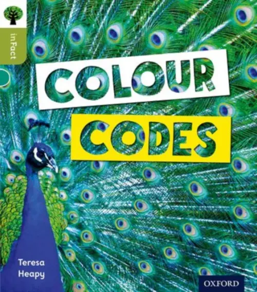 Oxford Reading Tree inFact: Level 7: Colour Codes - Heapy, Teresa