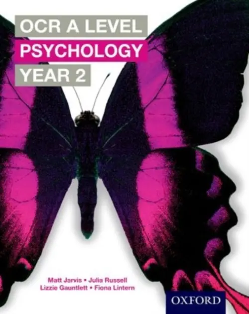 OCR A Level Psychology Year 2 - Jarvis, Matt a Russell, Julia a Gauntlett, Lizzie a Lintern, Fiona