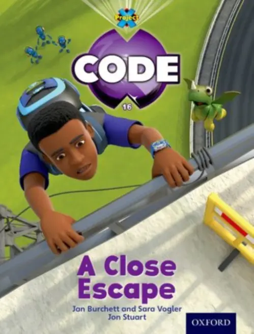 Project X Code: Wild a Close Escape - Bradman, Tony a Burchett, Jan a Vogler, Sara a Joyce, Marilyn