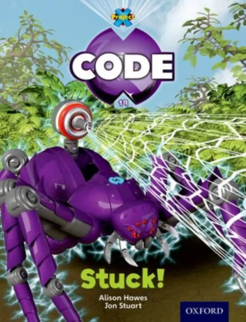 Project X Code: Jungle Stuck - Bradman, Tony a Hawes, Alison a Joyce, Marilyn