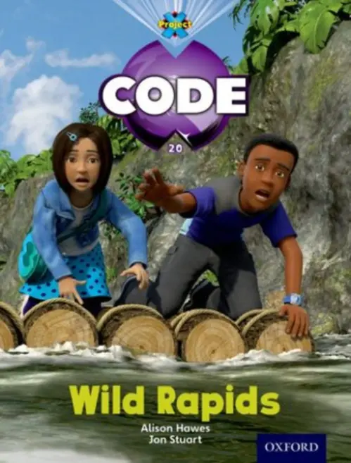 Project X Code: Jungle Wild Rapids - Bradman, Tony a Hawes, Alison a Joyce, Marilyn