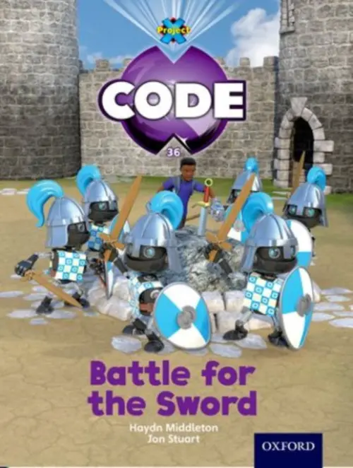 Project X Code: Castle Kingdom Battle for the Sword - Middleton, Haydn a Joyce, Marilyn