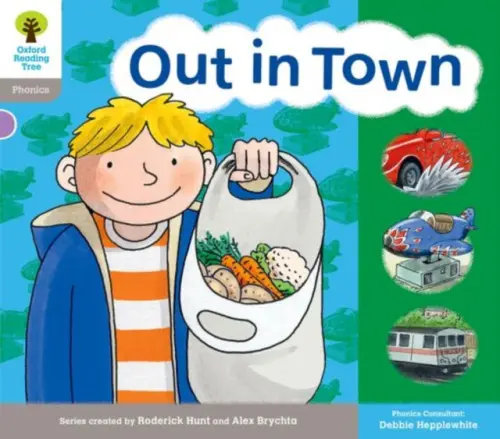 Oxford Reading Tree: Level 1: Floppy's Phonics: Sounds and Letters: Out in Town - Hunt, Roderick a Hepplewhite, Debbie a Ruttle, Kate