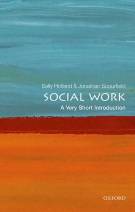 Social Work - Holland, Sally (Professor of Social Work, Cardiff University) a Scourfield, Jonathan (Professor of Social Work, Cardiff University)