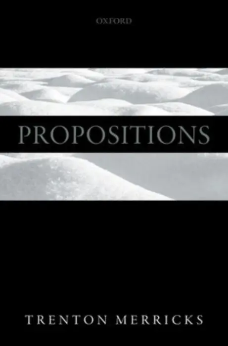 Propositions - Merricks, Trenton (University of Virginia)