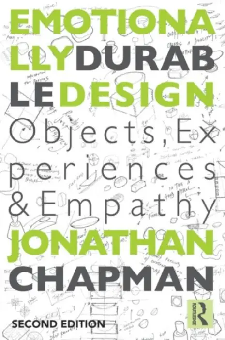 Emotionally Durable Design - Chapman, Jonathan