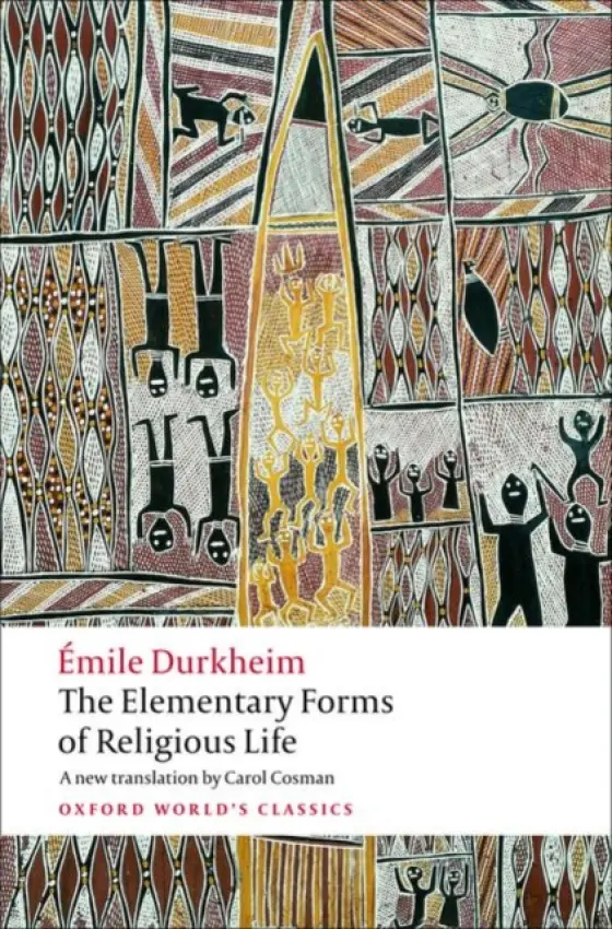 Elementary Forms of Religious Life - Durkheim, Emile