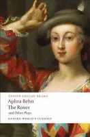 The Rover and Other Plays - Behn Aphra