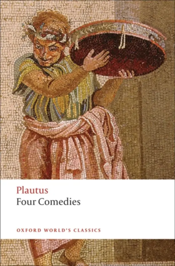 Four Comedies - Plautus