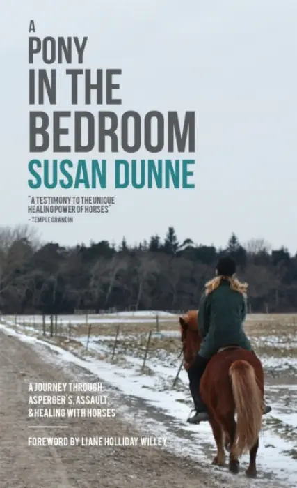 Pony in the Bedroom - Dunne, Susan