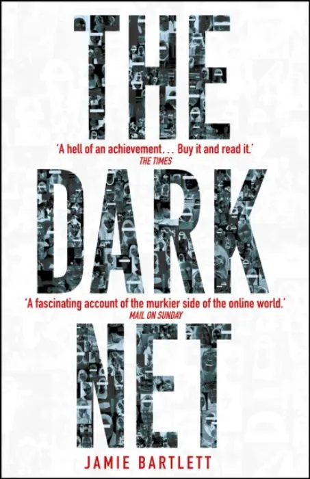 Dark Net - Bartlett, Jamie