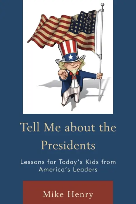 Tell Me about the Presidents - Henry, Mike