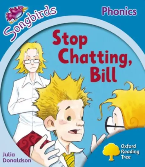 Oxford Reading Tree: Level 3: More Songbirds Phonics - Donaldson, Julia