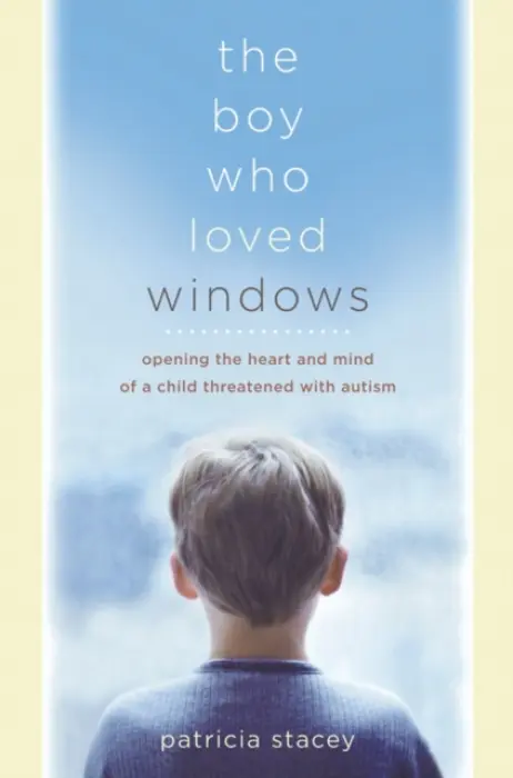 Boy Who Loved Windows - Stacey, Patricia