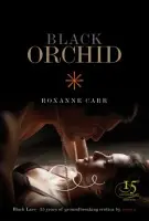 Black Orchid - Carr, Roxanne