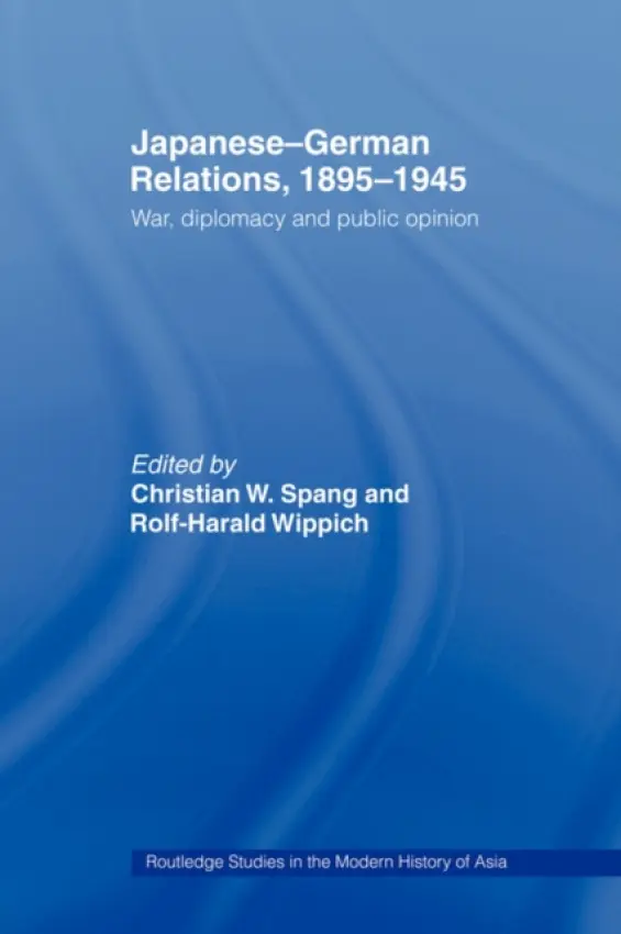 Japanese-German Relations, 1895-1945