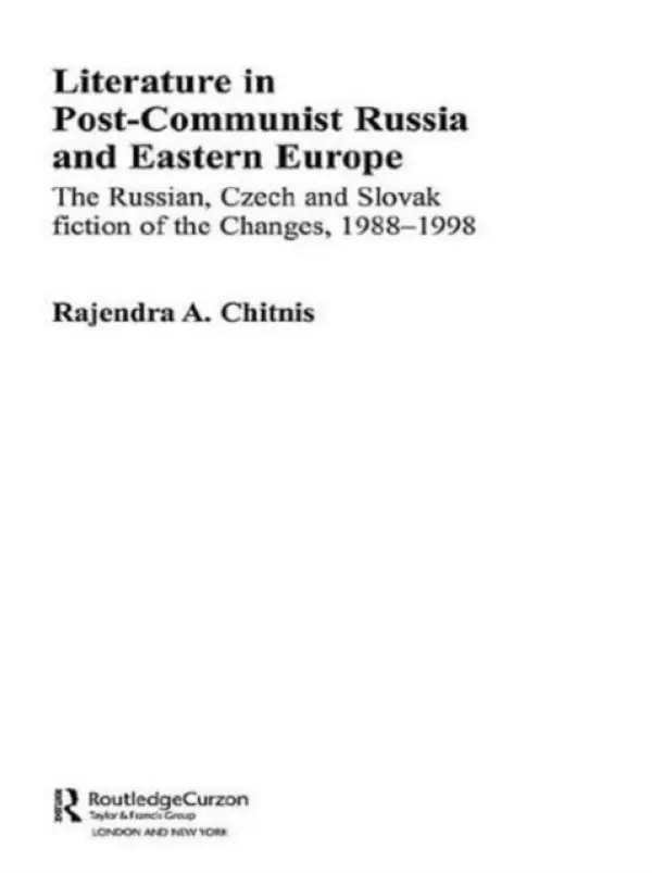 Literature in Post-Communist Russia and Eastern Europe - Chitnis, Rajendra Anand