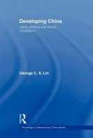 Developing China - Lin, George C.S. (University of Hong Kong, Hong Kong)