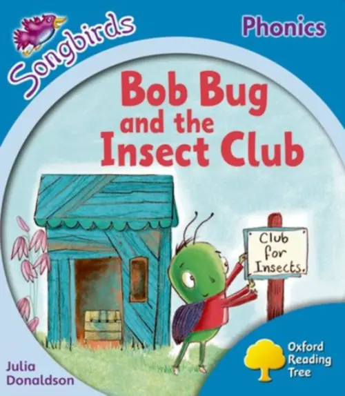 Oxford Reading Tree: Level 3: More Songbirds Phonics - Donaldson, Julia