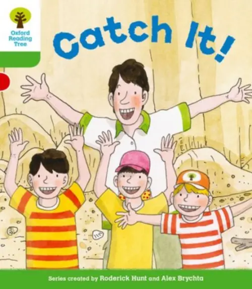 Oxford Reading Tree: Level 2 More a Decode and Develop Catch It! - Hunt, Roderick a Shipton, Paul