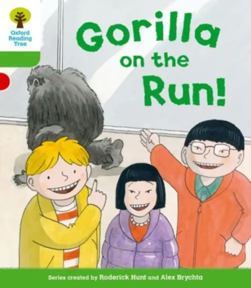 Oxford Reading Tree: Level 2 More a Decode and Develop Gorilla On the Run! - Hunt, Roderick a Shipton, Paul