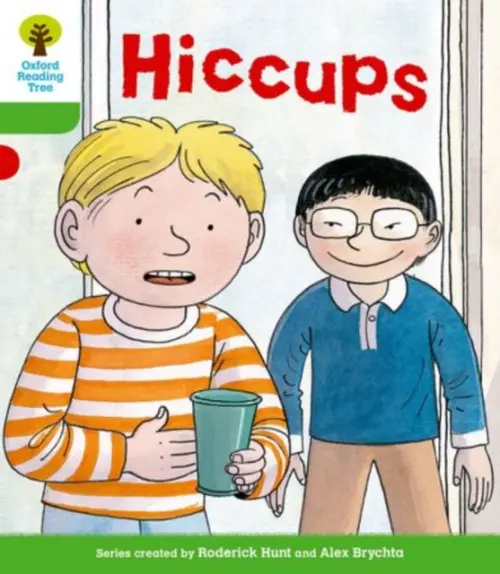 Oxford Reading Tree: Level 2 More a Decode and Develop Hiccups - Hunt, Roderick a Shipton, Paul