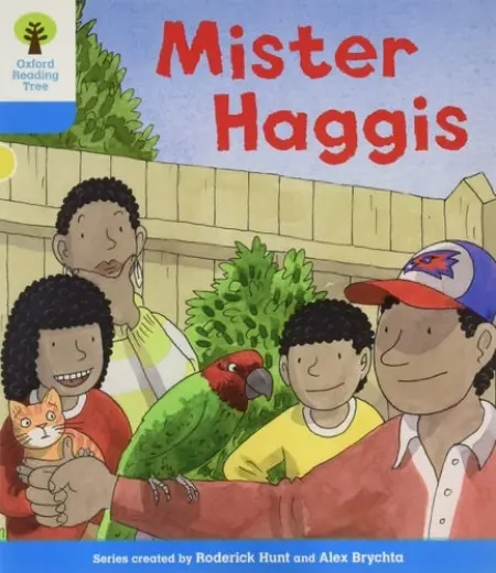 Oxford Reading Tree: Level 3 More a Decode and Develop Mister Haggis - Hunt, Roderick a Shipton, Paul