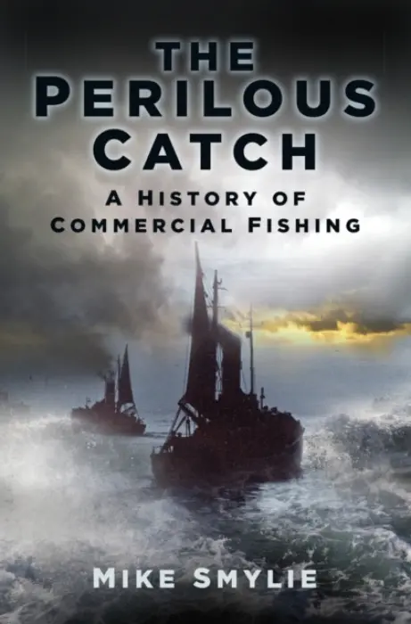 Perilous Catch - Smylie, Mike