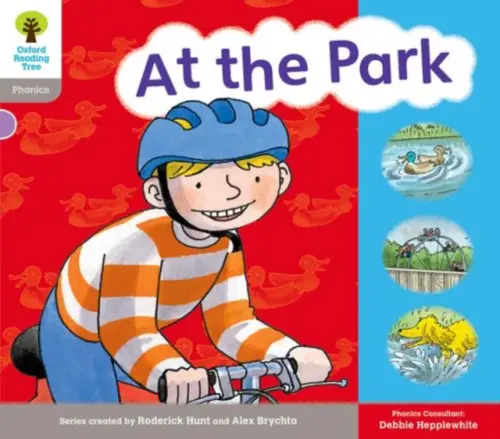 Oxford Reading Tree: Level 1: Floppy's Phonics: Sounds and Letters: At the Park - Hunt, Roderick a Hepplewhite, Debbie a Ruttle, Kate