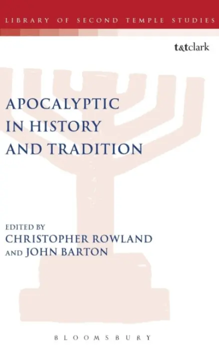 Apocalyptic in History and Tradition
