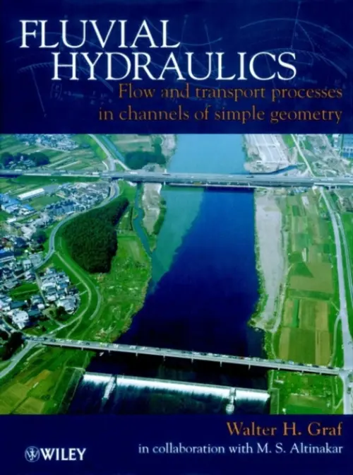 Fluvial Hydraulics - Graf, Walter H.