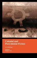 Colonial and Postcolonial Fiction in English
