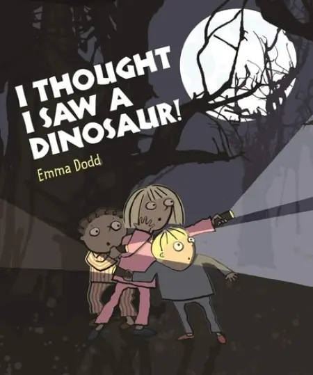 I Thought I Saw a Dinosaur - Dodd, Emma
