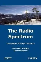 Radio Spectrum - Chaduc, Jean-Marc (Agence Nationale des Frequences, France) a Pogorel, Gerard (Ecole Nationale Superieure des Telecommunications, ENST, Paris, France)