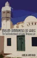 Muslim Communities of Grace - Abun-Nasr, Jamil M.