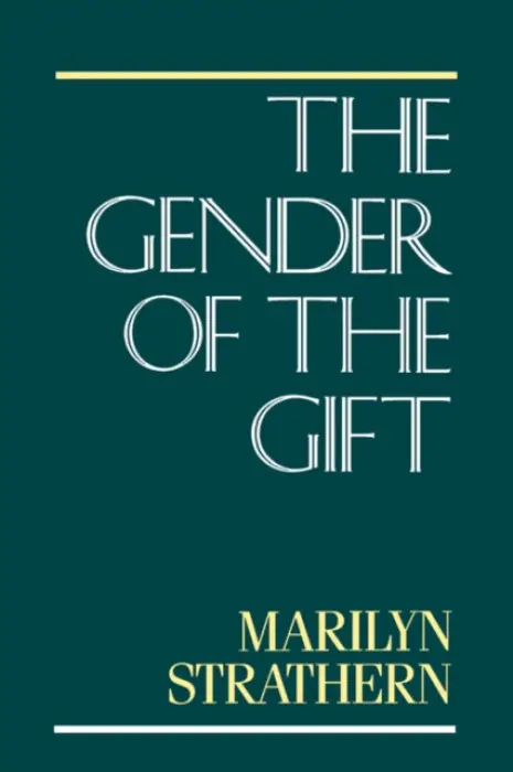Gender of the Gift - Strathern, Marilyn