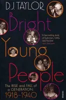 Bright Young People - Taylor, D J