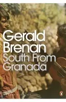 South From Granada - Brenan, Gerald
