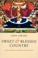 Sweet and Blessed Country - Saward