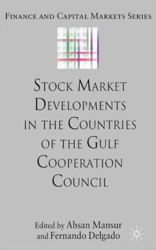 Stock Market Developments in the Countries of the Gulf Cooperation Council