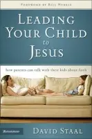Leading Your Child to Jesus - Staal, David