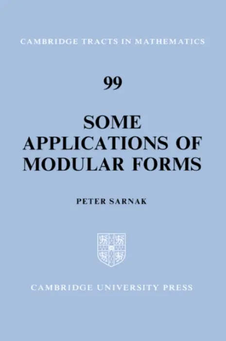 Some Applications of Modular Forms - Sarnak, Peter (Stanford University, California)