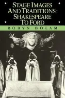 Stage Images and Traditions - Bolam, Robyn
