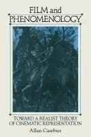 Film and Phenomenology - Casebier, Allan