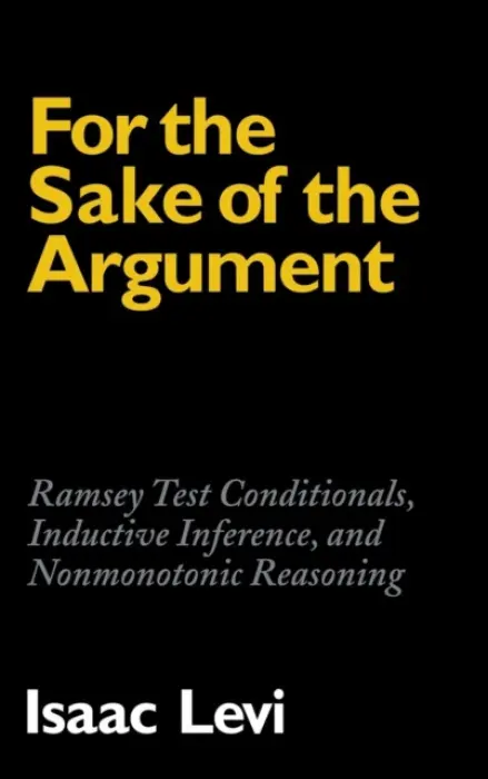 For the Sake of the Argument - Levi, Isaac (Columbia University, New York)